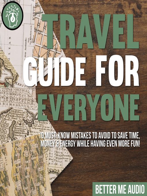 Title details for Travel Guide for Everyone by Better Me Audio - Available